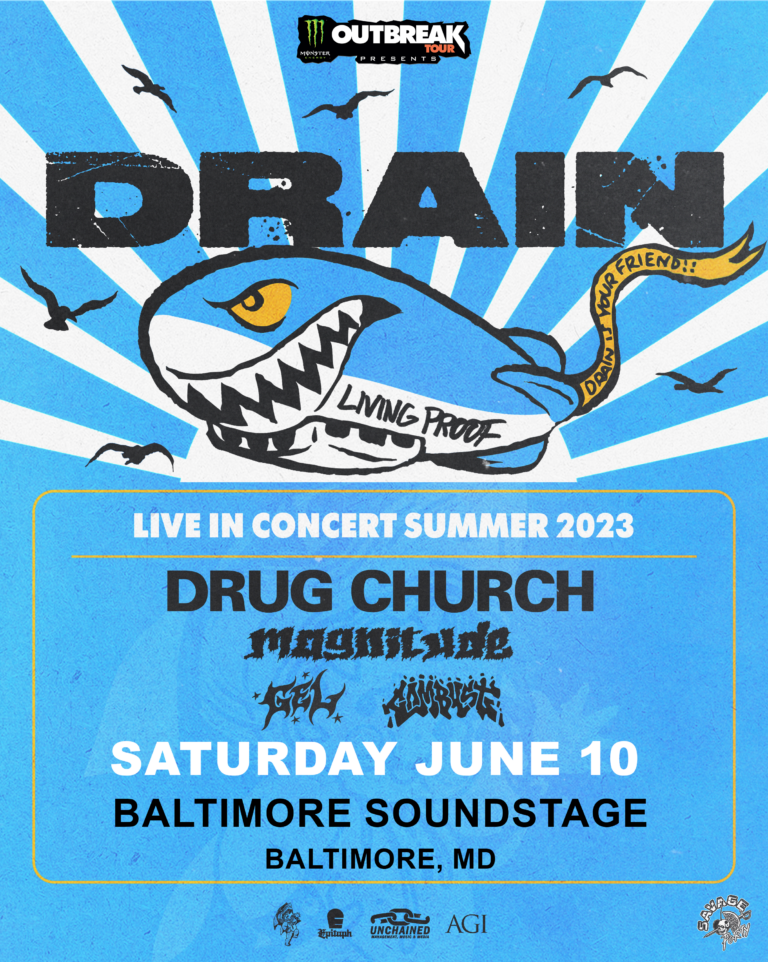 Monster Energy OUTBREAK TOUR presents DRAIN Baltimore Soundstage